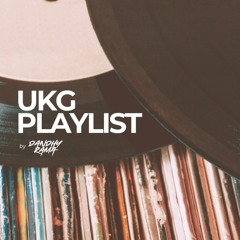 UKG PLAYLIST by Dandhy Rama