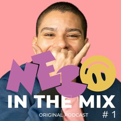 Neco In The Mix #1