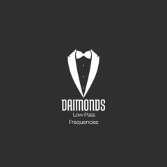 Daimonds - low pass frequencies