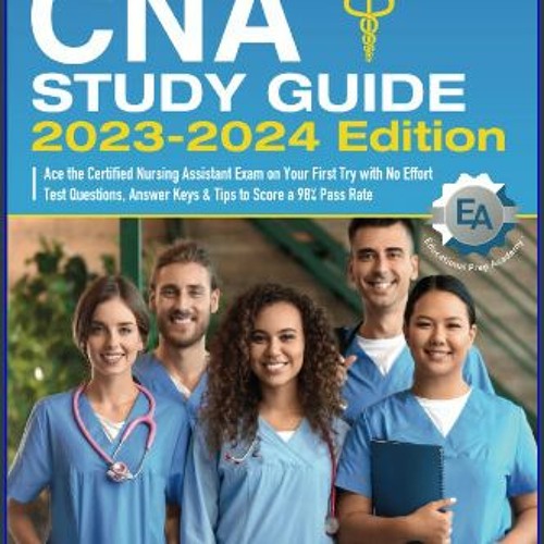 Stream Pdf âš Cna Study Guide 2023 2024 Edition Ace The Certified Nursing Assistant Exam On Stream Pdf âš Cna Study Guide 2023 2024 Edition Ace The Certified Nursing Assistant Exam On