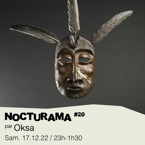 Nocturama #20 - Oksa - 17/12/2022