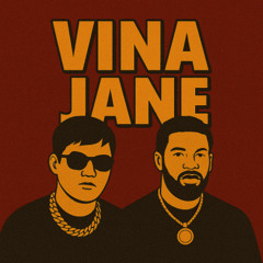 VINA JANE (THÁI HOÀNG X A$AP FERG MASHUP)