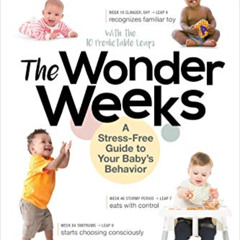 download EBOOK 💌 The Wonder Weeks: A Stress-Free Guide to Your Baby's Behavior (6th