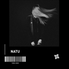 Natu - Tunnel - 000003