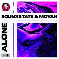 Sounxstate & Moyan - Alone