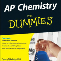 View EPUB 📃 AP Chemistry For Dummies by  Peter J. Mikulecky,Michelle Rose Gilman,Kat
