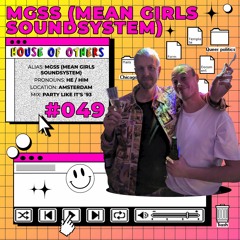 House of Others #049 | MEAN GIRLS SOUNDSYSTEM | Party like it's '93