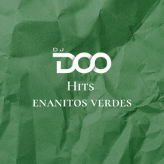 DJ Doo - Hits Enanitos Verdes