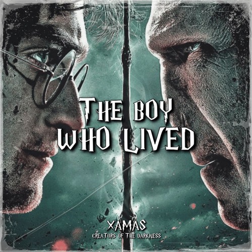 THE BOY WHO LIVED - XÄMAS [Free DL]