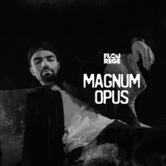 Flou Rege vs Dj Al*Bu - Magnum Opus