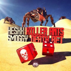 SMOGGY - DEATH BET (OUTNOW)
