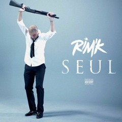 Rim'K  Seul (Album Monster Tape)