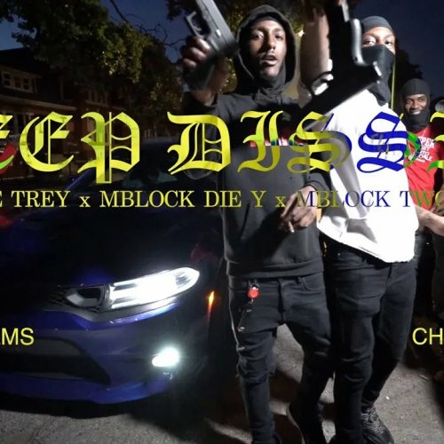 PRINCE TREY x MBLOCK DIE Y x MBLOCK TWOTHREE - KEEP DISSIN