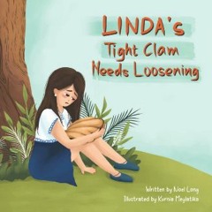 [Read Pdf] 🌟 Linda's Tight Clam Needs Loosening (The Broken Banjo String Series) (Ebook pdf)