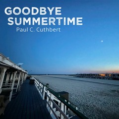 Goodbye Summertime