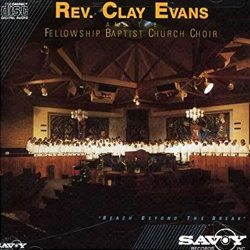 Rev. Clay Evans – Constantly