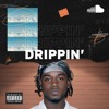Best Rap Right Now: Drippin'