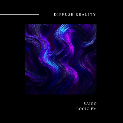 Saigg - Diffuse Reality (ft.Micro.Tron)