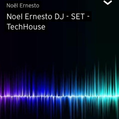 11/2025  Noel Ernesto DJ-SET