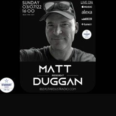 DJMattDuggan IbizaStardustRadio July2022