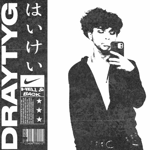Stream dray tyg | Listen to hell and back playlist online for free on ...