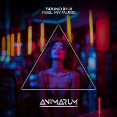 Bruno(HU) - Feel My Music(Original Mix)