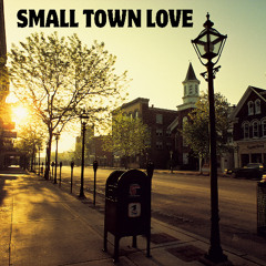 Small Town Love