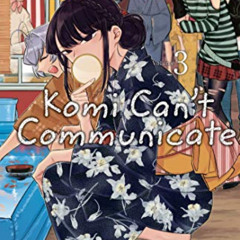 [Read] KINDLE ✏️ Komi Can't Communicate, Vol. 3 (3) by  Tomohito Oda [KINDLE PDF EBOO