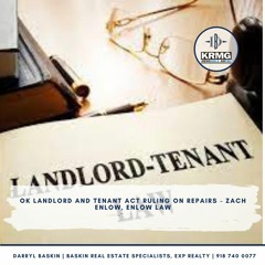 OK Landlord and Tenant Act Ruling on Repairs - Zach Enlow, Enlow Law