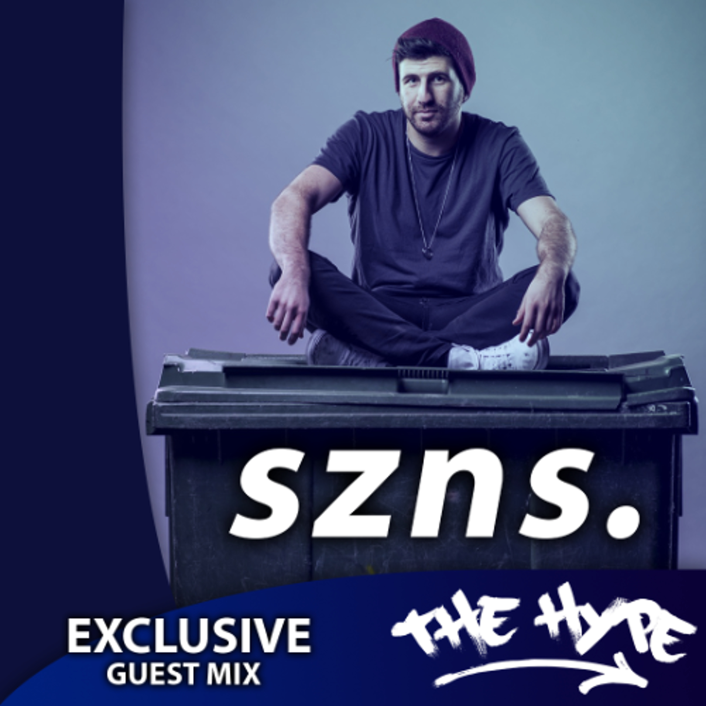THE HYPE 421 - SZNS guest mix