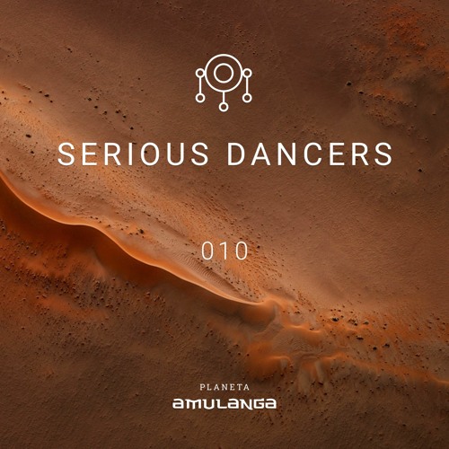 Planeta Amulanga 010 - Mix by Serious Dancers