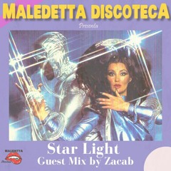 " STAR LIGHT " GUEST MIX by ZACAB  -  ( SWITZERLAND )