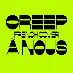 CREEP (SMOOTH EDIT)
