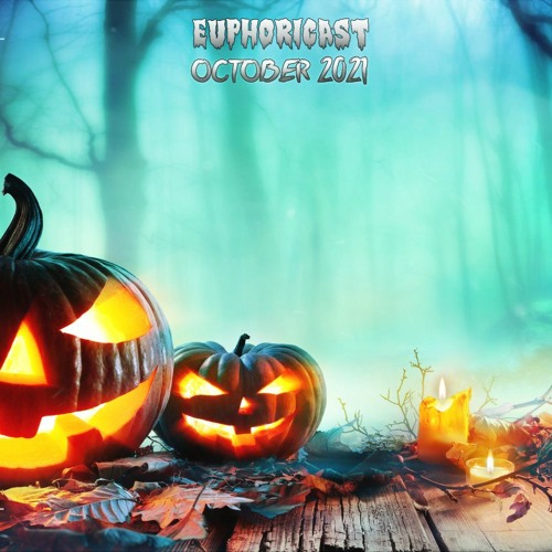 Euphoricast - #51 (October 2021)