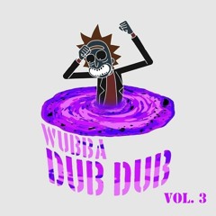 Wubba Dub Dub Volume 3