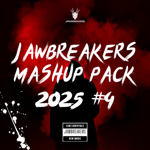 JAWBREAKERS MASHUP PACK 2025 #4 - FREE DOWNLOAD