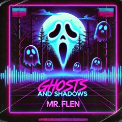 Ghosts And Shadows