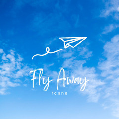 RCANE - Fly Away