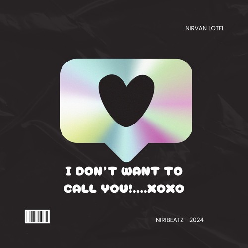 I Don't Want To Call You - Nirvan Lotfi (NiriBeatz) Free Download