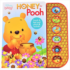 [GET] PDF 📙 Disney Winnie the Pooh - Honey for Pooh- Touch & Feel Textured Sound Pad