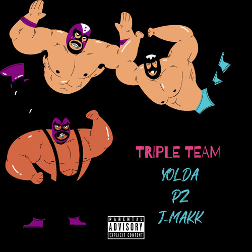 Triple Team ft. Pzdyt and J-Makk