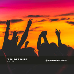 Trimtone - Lifted