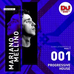 Faith - Progressive Selections 001 - Curated by: Mariano Mellino - DJ Mag Latinoamerica Music