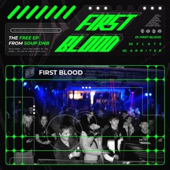 SOUP - FIRST BLOOD (FREE EP)