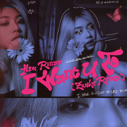 Hsu Rinaa - I want you to (Zwike Remix)