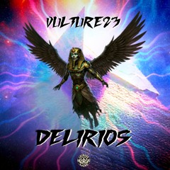 Vulture23 - Delirios
