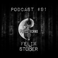 PRESSTECHNO CLASSIC PODCAST 91 - FELIX STÖßER