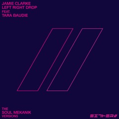 PREMIERE: Jamie Clarke, Tara Baudie - Left Right Drop (Soul Mekanik Trip To Sitges Version) [Either]