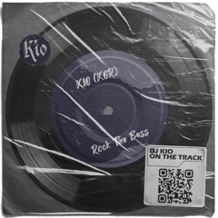 KIO (KOR) - Rock The Bass (Original Mix)