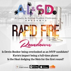AL&SD Podcast Ep 179/Rapid Fire
